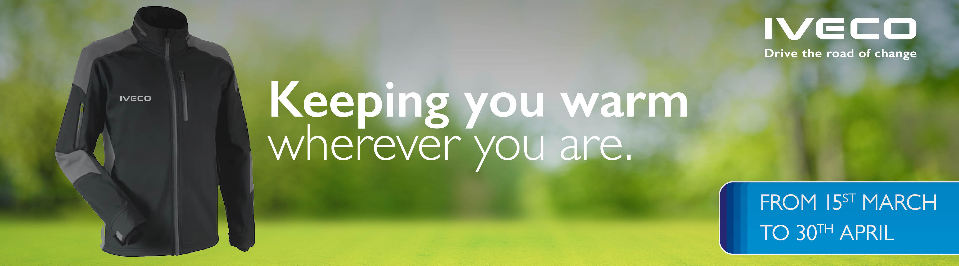 Keeping you warm wherever you are